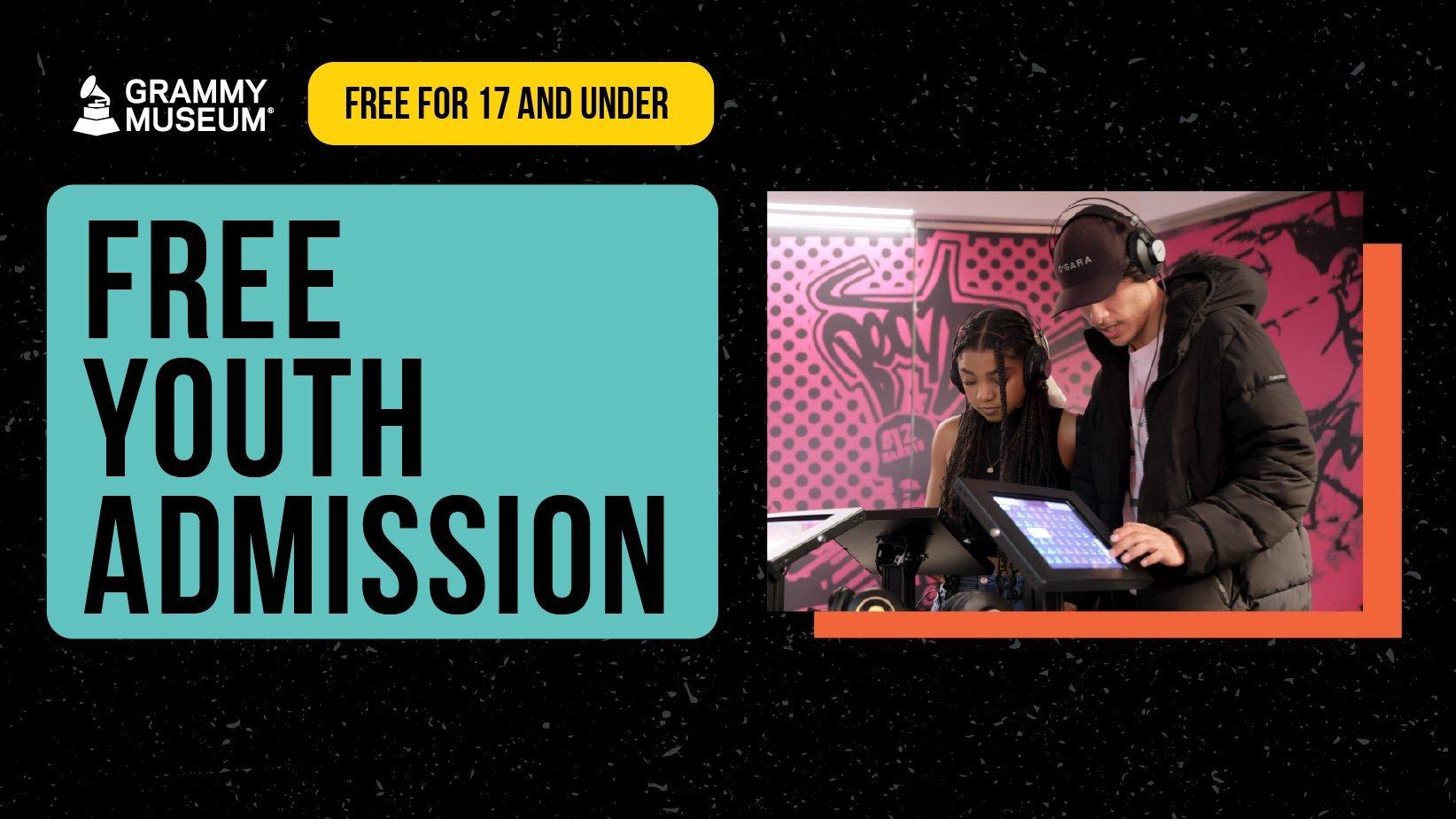 Free Admission Under Age 17 At GRAMMY Museum